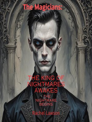 cover image of The King of Nightmares Awakes
